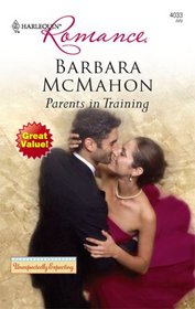 Parents In Training (Unexpectedly Expecting, Bk 2) (Harlequin Romance, No 4033)