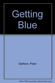 Getting Blue