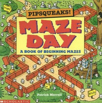 Maze Day: A Book of Beginning Mazes