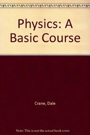 Physics: A Basic Course