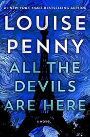 All the Devils Are Here (Chief Inspector Gamache, Bk 16)