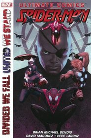 Ultimate Comics Spider-Man: Divided We Fall - United We Stand