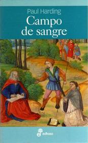 Campo de sangre (The Field of Blood) (Sorrowful Mysteries of Brother Athelstan, Bk 9) (Spanish Edition)