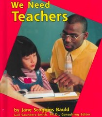 We Need Teachers (Pebble Books)