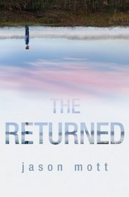 The Returned (Returned, Bk 1)