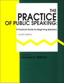 Practice of Public Speaking: A Practical Guide for Beginning Speakers
