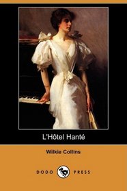 L'Hotel Hante (Dodo Press) (French Edition)