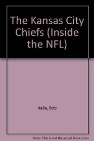 The Kansas City Chiefs (Inside the NFL)