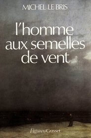 L'homme aux semelles de vent (Figures) (French Edition)