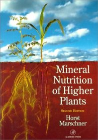 Mineral Nutrition of Higher Plants (Special Publications of the Society for General Microbiology)