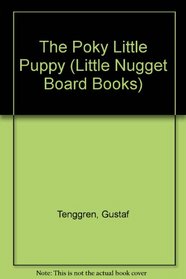 Poky Little Puppy (Little Nugget Board Books)