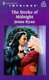 The Stroke of Midnight (Harlequin Intrigue, No 543)