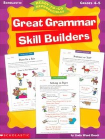 Ready-to-Go Reproducibles: Great Grammar Skill Builders (Grades 4-5)