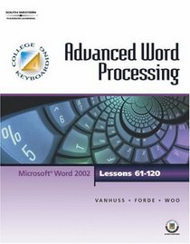 College Keyboarding: Advanced Word Processing: Lessons 61-120