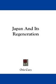 Japan And Its Regeneration