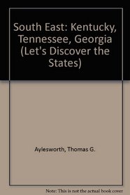 The Southeast: Kentucky, Tennessee, Georgia