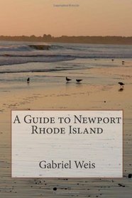 A Guide to Newport Rhode Island
