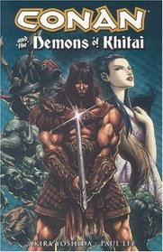 Conan And The Demons Of Khitai (Conan (Graphic Novels))