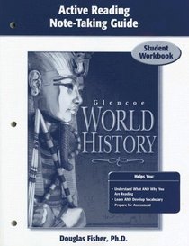 Glencoe World History, Active Reading Note-Taking Guide, Student Edition