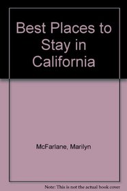 BEST BPTS CALIFORNIA 90 PA (Best Places to Stay)