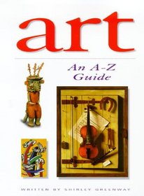 Art: An A-Z Guide (Reference)