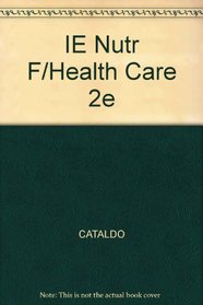 IE Nutr F/Health Care 2e