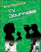 TV Journalist (Virtual Apprentice)
