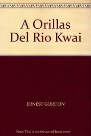 A Orillas Del Rio Kwai