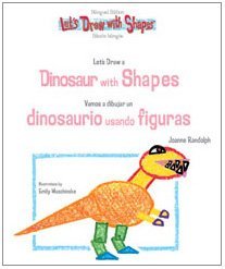 Let's Draw a Dinosaur With Shapes/ Vamos a Dibujar un Dinosaurio Usando Figuras (Let's Draw With Shapes)
