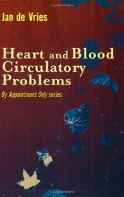 Heart and Blood Circulatory Problems (By Appointment Only)