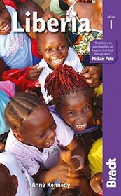 Liberia (Bradt Travel Guides)