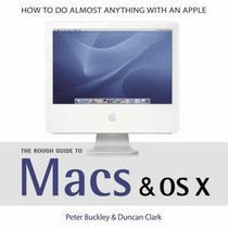 The Rough Guide to Macs and OSX (Rough Guide Reference Series)