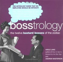 Bosstrology : The Twelve Bastard Bosses of the Zodiac
