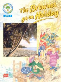 The Brownes Go on Holiday (Living Earth)