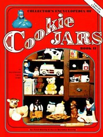 Collector's Encyclopedia of Cookie Jars Book II (Collector's Encyclopedia of Cookie Jars)