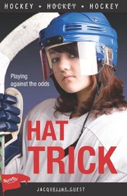 Hat Trick (Lorimer Sports Stories)