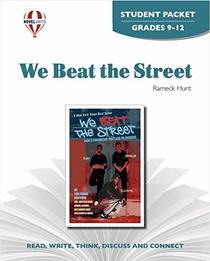 We Beat the Street - Student Packet by Novel Units, Inc.