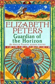 Guardian of the Horizon (Amelia Peabody Murder Mystery)