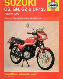 Suzuki GS and DR125 Singles (1982-99) Service and Repair Manual (Haynes Service and Repair Manuals)