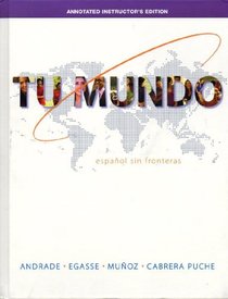 Tu Mundo (Annotated Instructor's Edition) (Spanish)