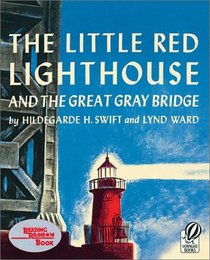 The Little Red Lighthouse and the Great Gray Bridge (Restored Edition)