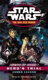 Agents of Chaos I: Hero's Trial (Star Wars: The New Jedi Order, Book 4)