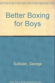 Better Boxing for Boys