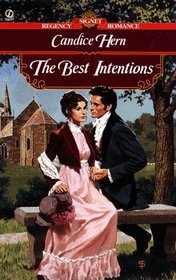 The Best Intentions (Country House Party, Bk 2) (Signet Regency Romance)
