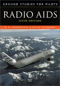 Ground Studies for Pilots: Radio Aids, Sixth Edition (Ground Studies for Pilots Series)
