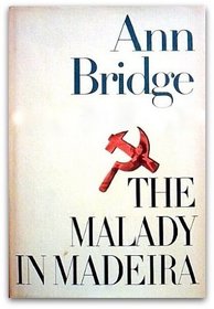 The Malady in Madeira