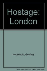 Hostage, London: The diary of Julian Despard