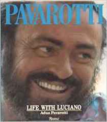 Pavarotti: Life with Luciano