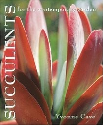 Succulents for the Contemporary Garden