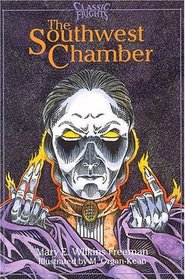The Southwest Chamber (Classic Frights)